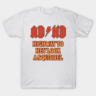 ADHD power 3 T-Shirt